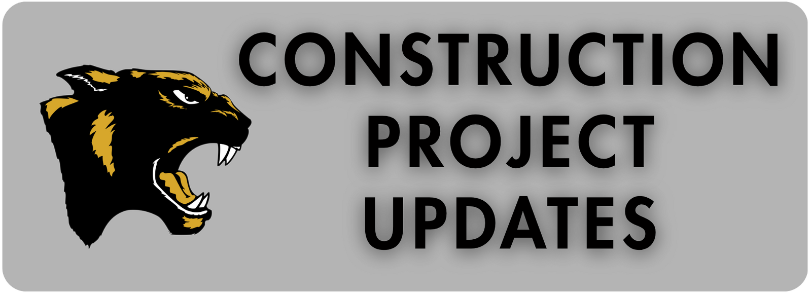 Construction Progress Updates text with Glenbard North Panther head logo